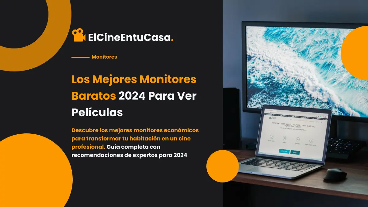 Imagen Destacada del artículo Los Mejores Monitores Baratos 2024 Para Ver Películas